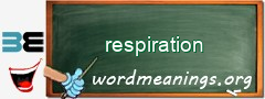 WordMeaning blackboard for respiration